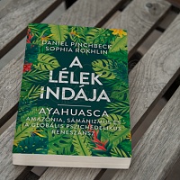 Ayahuasca - A Lélek Indája (könyv)